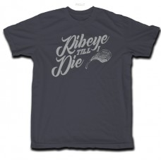 T-Shirt - Ribeye till I Die